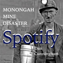 Monongah Mine Disaster 250 Spotify