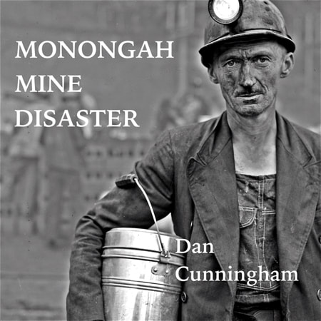 Monongah Mine Disaster song cover
